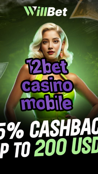 12bet casino mobile-buildcasinogames.igamblingorder.com