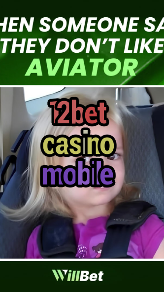 12bet casino mobile-buildcasinogames.igamblingorder.com